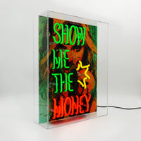 'Show me the Money' Glass Neon Box Sign