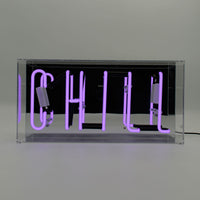 'Chill' Glass Neon Sign