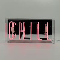 'Chill' Glass Neon Sign