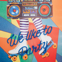 'We Like to Party' Wall Artwork - LED Neon - Locomocean