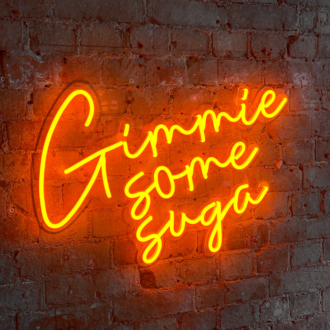 'Gimme Some Suga' Orange Neon LED Wall Mountable Sign