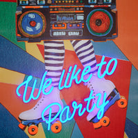 'We Like to Party' Wall Artwork - LED Neon - Locomocean